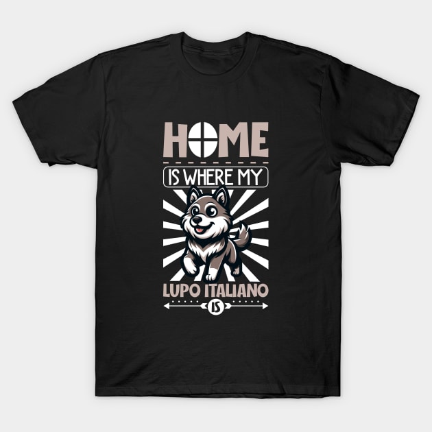 Home is with my Lupo Italiano T-Shirt by Modern Medieval Design